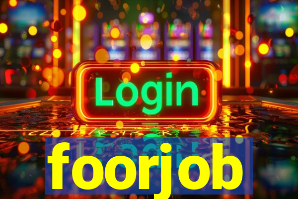 foorjob