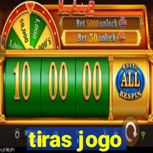 tiras jogo