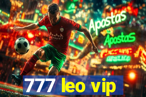 777 leo vip