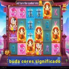 buda cores significado