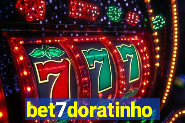 bet7doratinho