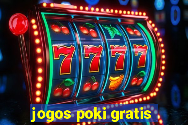 jogos poki gratis