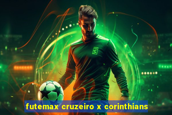 futemax cruzeiro x corinthians