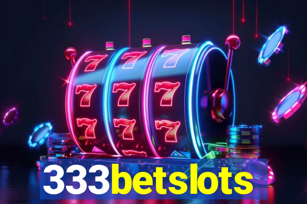 333betslots