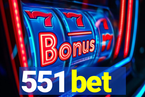 551 bet