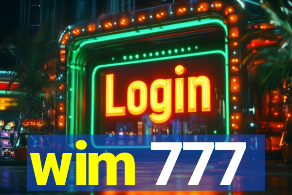 wim 777