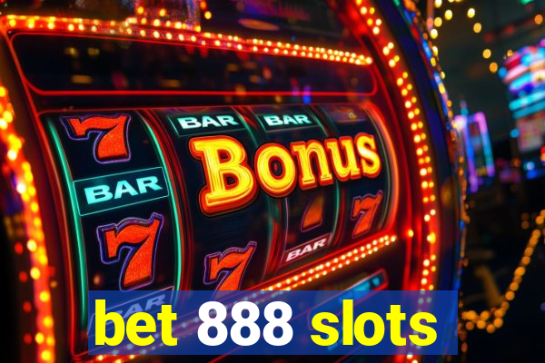 bet 888 slots