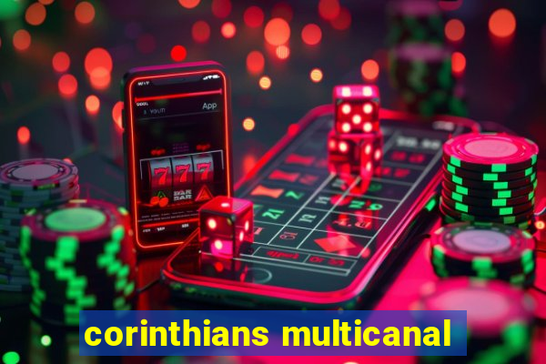 corinthians multicanal