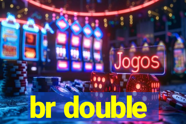 br double