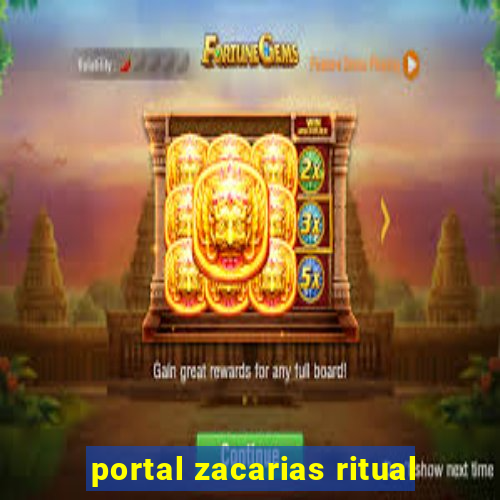 portal zacarias ritual