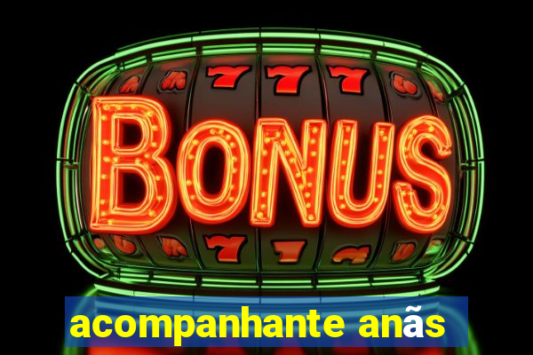 acompanhante anãs