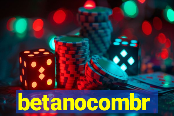 betanocombr