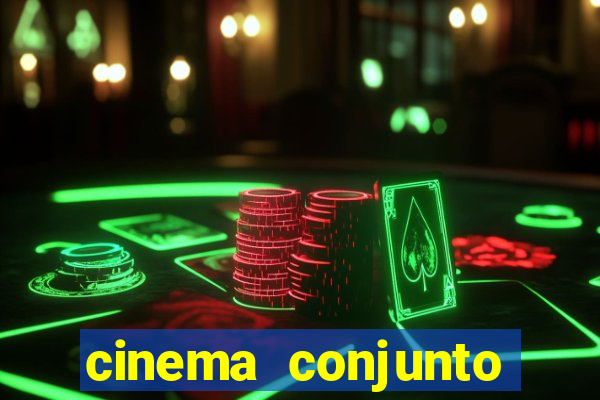 cinema conjunto nacional brasilia