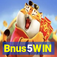 Bnus5WIN