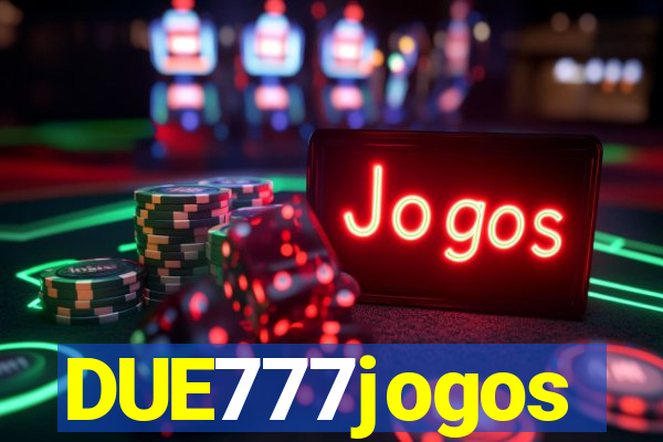 DUE777jogos