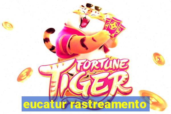 eucatur rastreamento