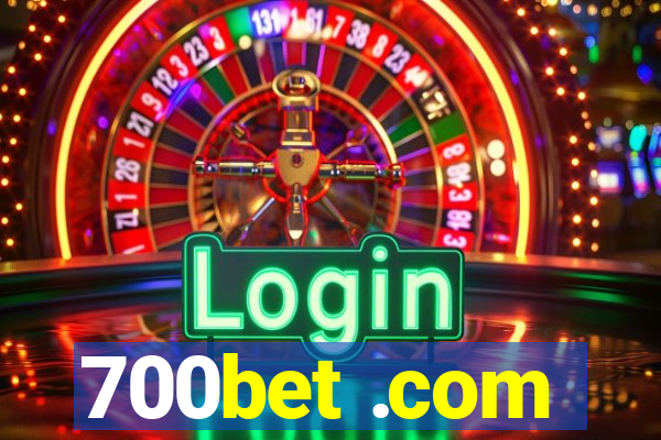 700bet .com