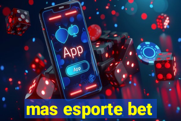 mas esporte bet