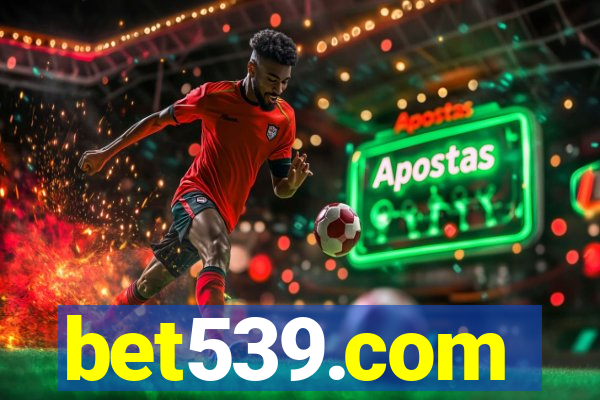 bet539.com