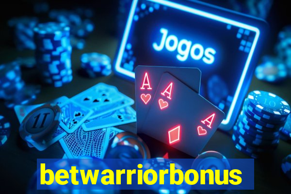 betwarriorbonus