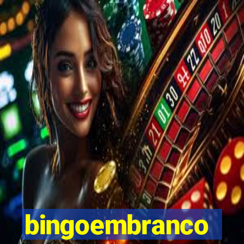 bingoembranco