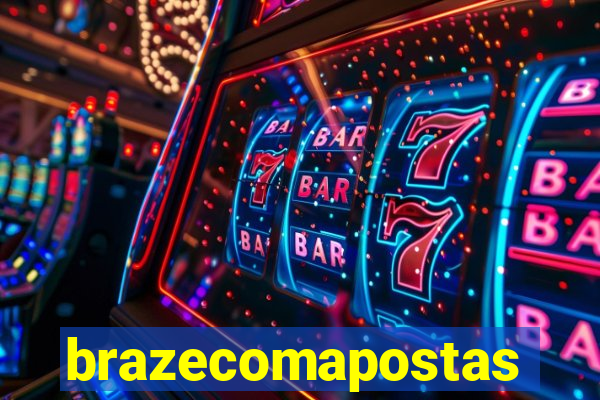 brazecomapostas