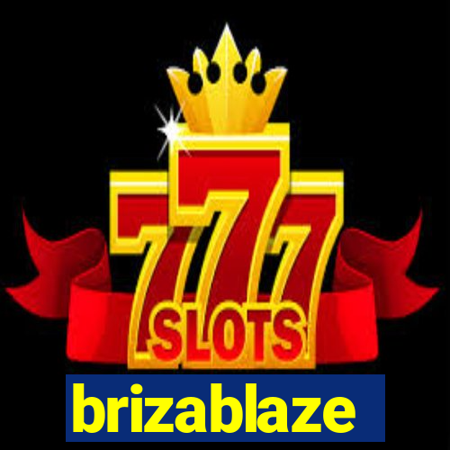 brizablaze