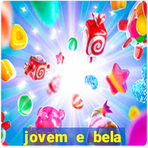 jovem e bela dublado download