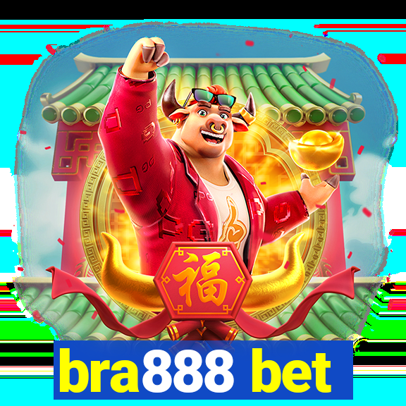 bra888 bet