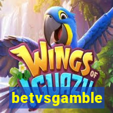 betvsgamble