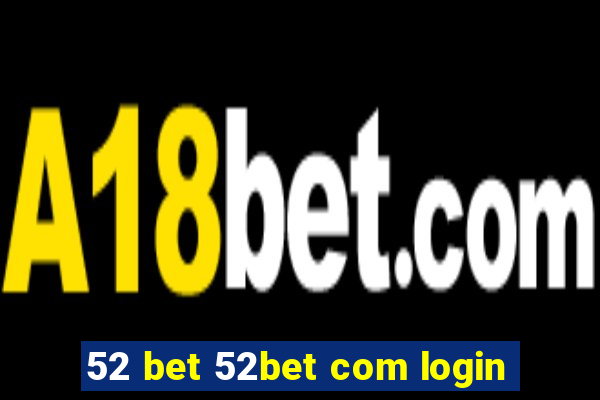 52 bet 52bet com login