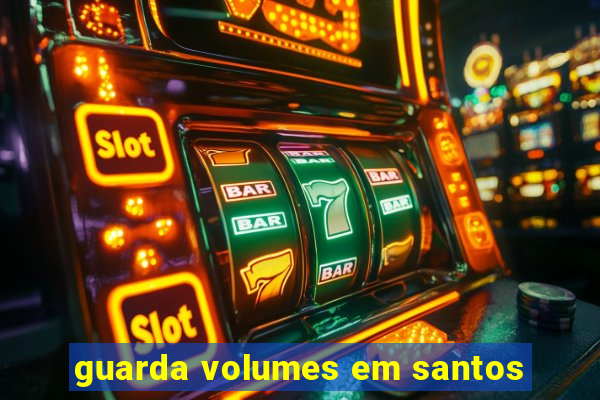 guarda volumes em santos