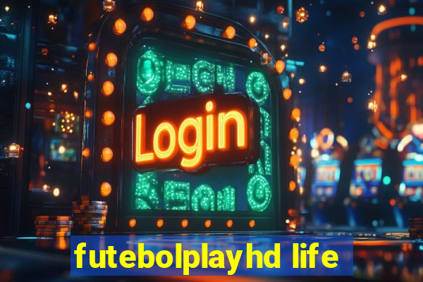 futebolplayhd life