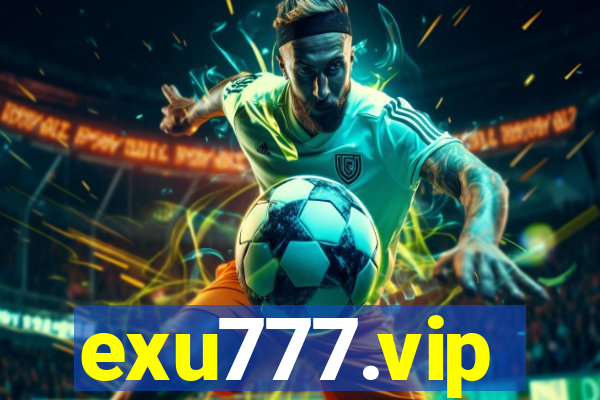 exu777.vip