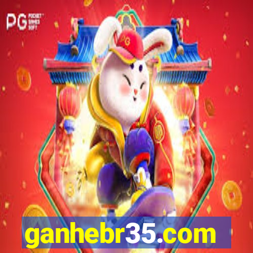 ganhebr35.com