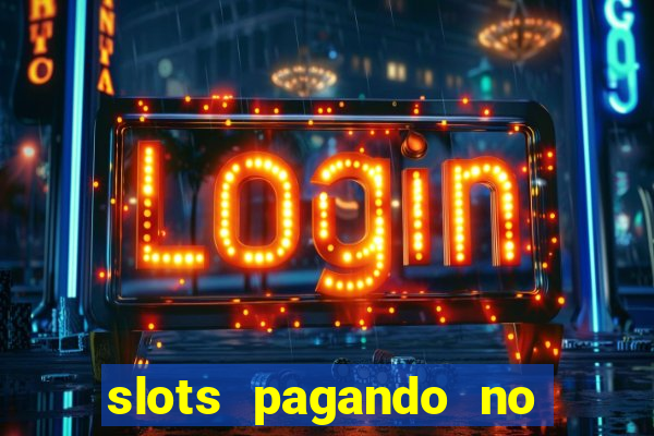 slots pagando no cadastro saque free