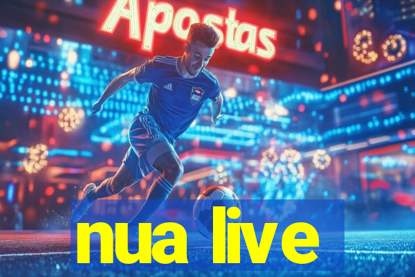 nua live