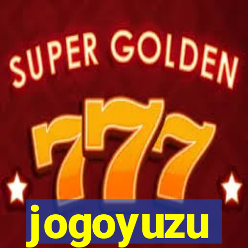 jogoyuzu