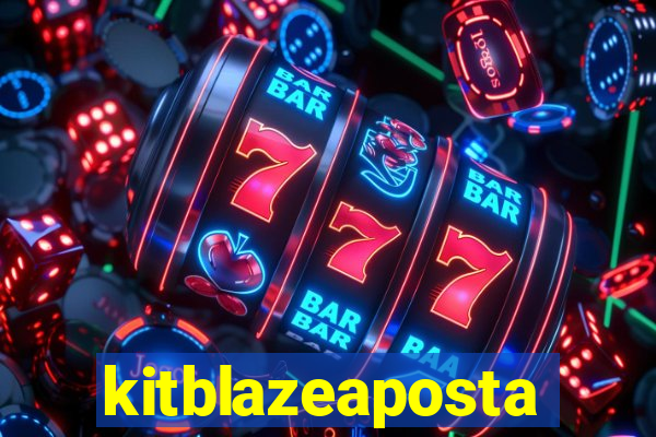 kitblazeaposta