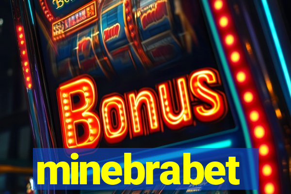 minebrabet