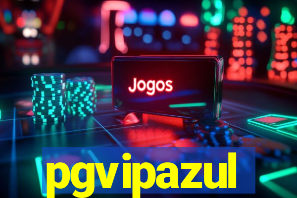 pgvipazul