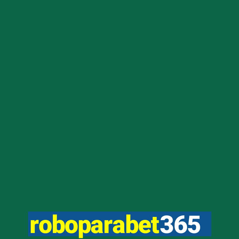 roboparabet365