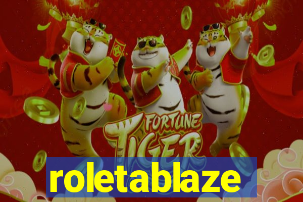 roletablaze