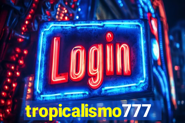 tropicalismo777lg.com